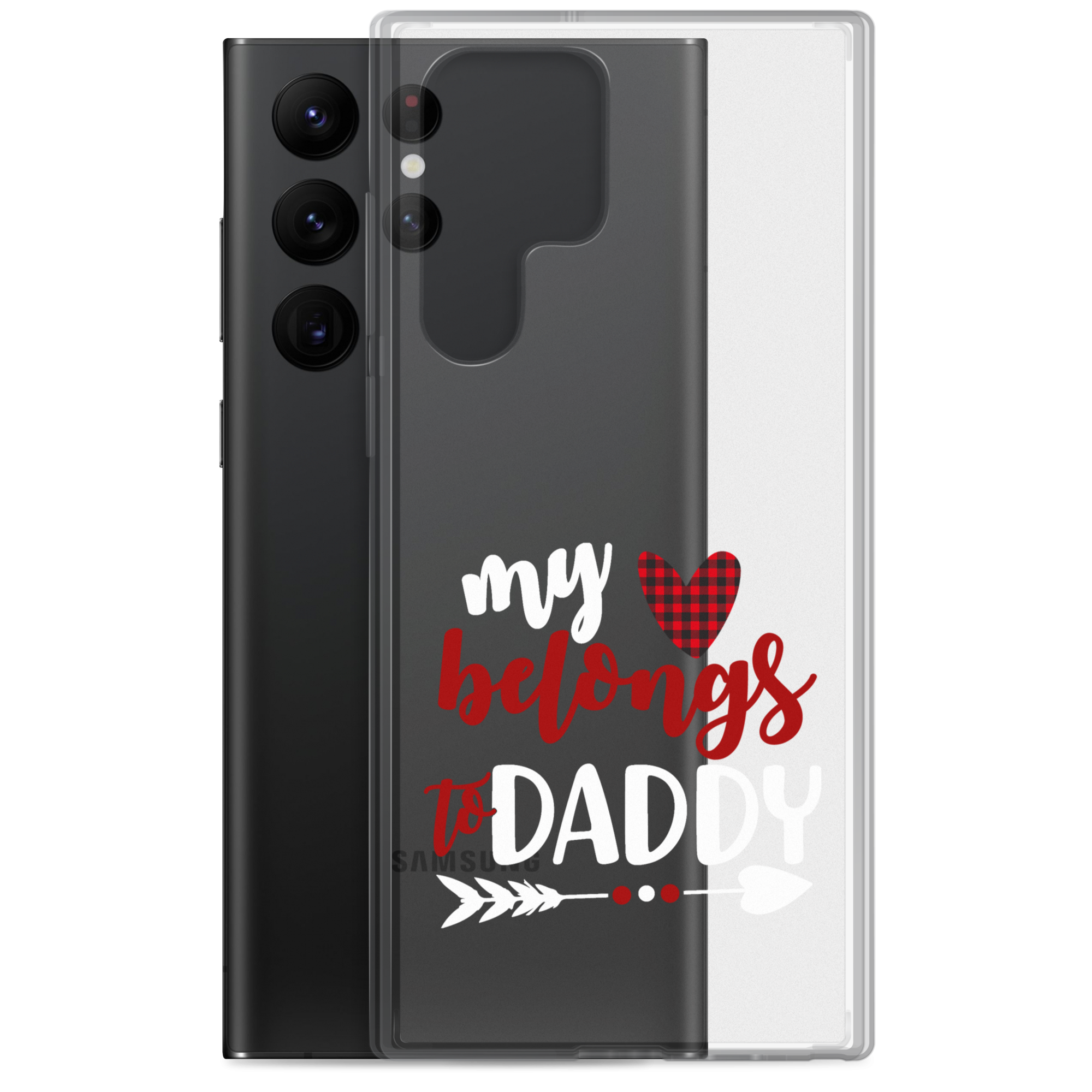 My Heart Belongs To Daddy Clear Case for Samsung®