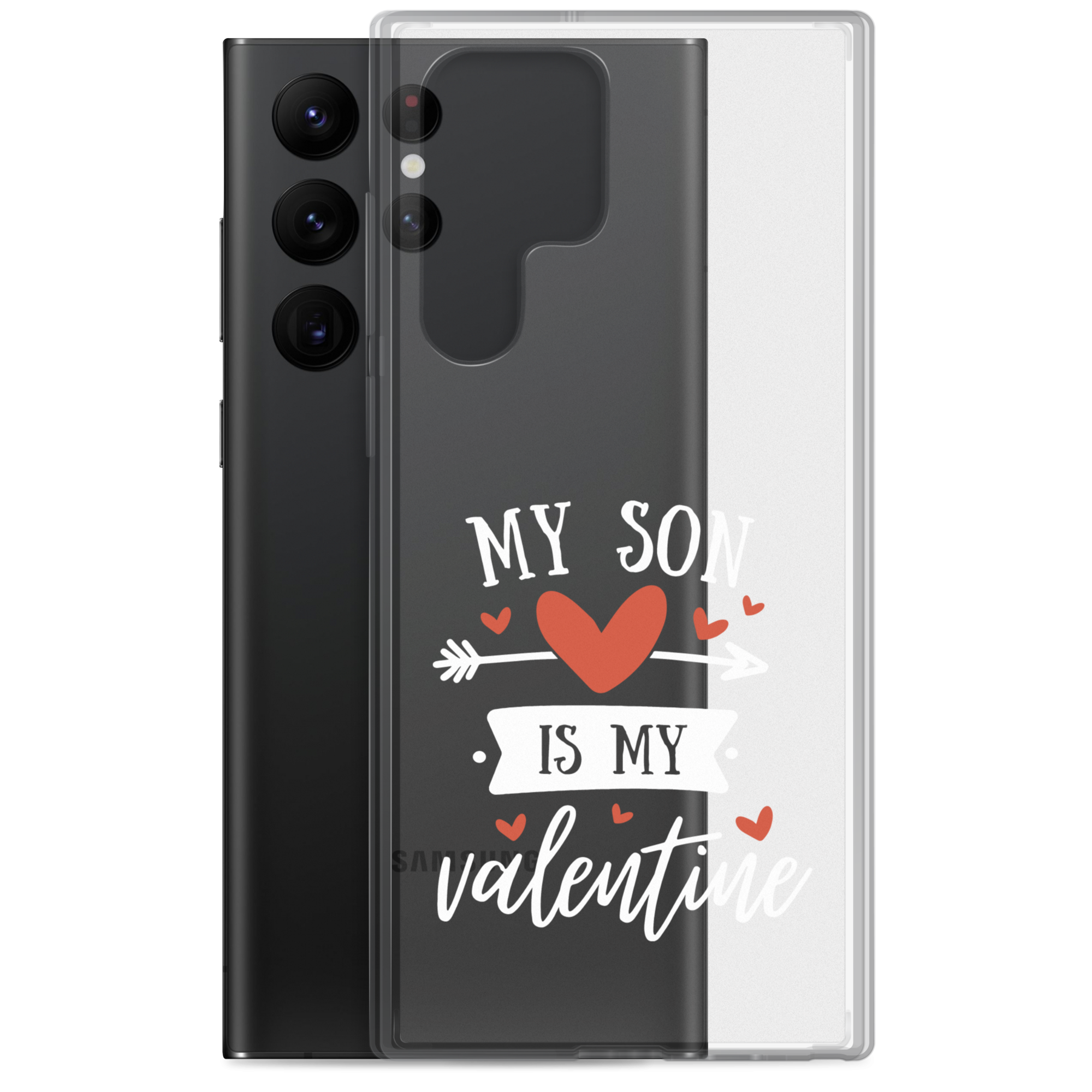 My Son Is My Valentine Clear Case for Samsung®