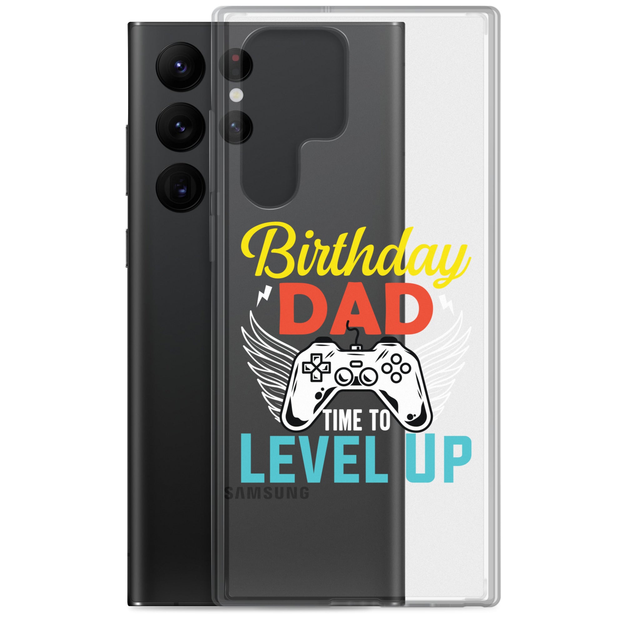 Birthday Dad Time To Level Up Clear Case for Samsung®