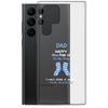 Dad Happy New Pair Of Socks Day I Can't Think Of Anyone More Deserving Clear Case for Samsung®