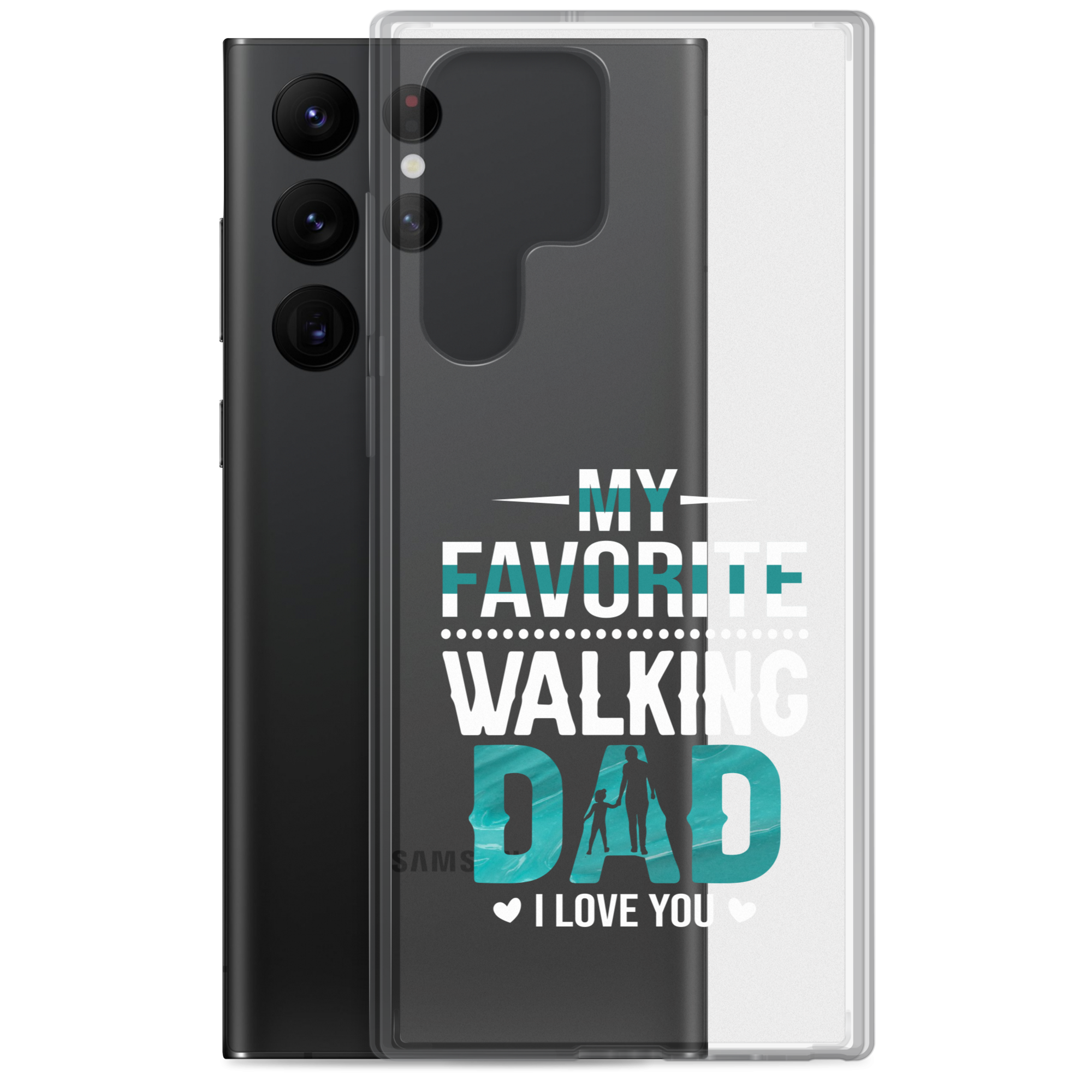 My Favorite Walking Dad, I Love You Clear Case for Samsung®