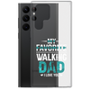 My Favorite Walking Dad, I Love You Clear Case for Samsung®