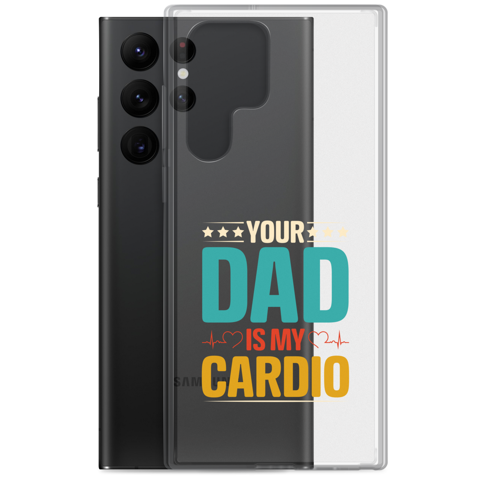 Your Dad Is My Cardio Clear Case for Samsung®