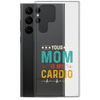 Your Mom Is My Cardio Clear Case for Samsung®