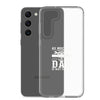 As Much As I Love Begin A Mechanic Begin A Dad Is Way Cooler Clear Case for Samsung®