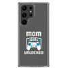 Mom Level Unlocked Clear Case for Samsung®