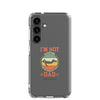 Im Not Sleeping Im Resting My Eyes Dad Clear Case for Samsung®