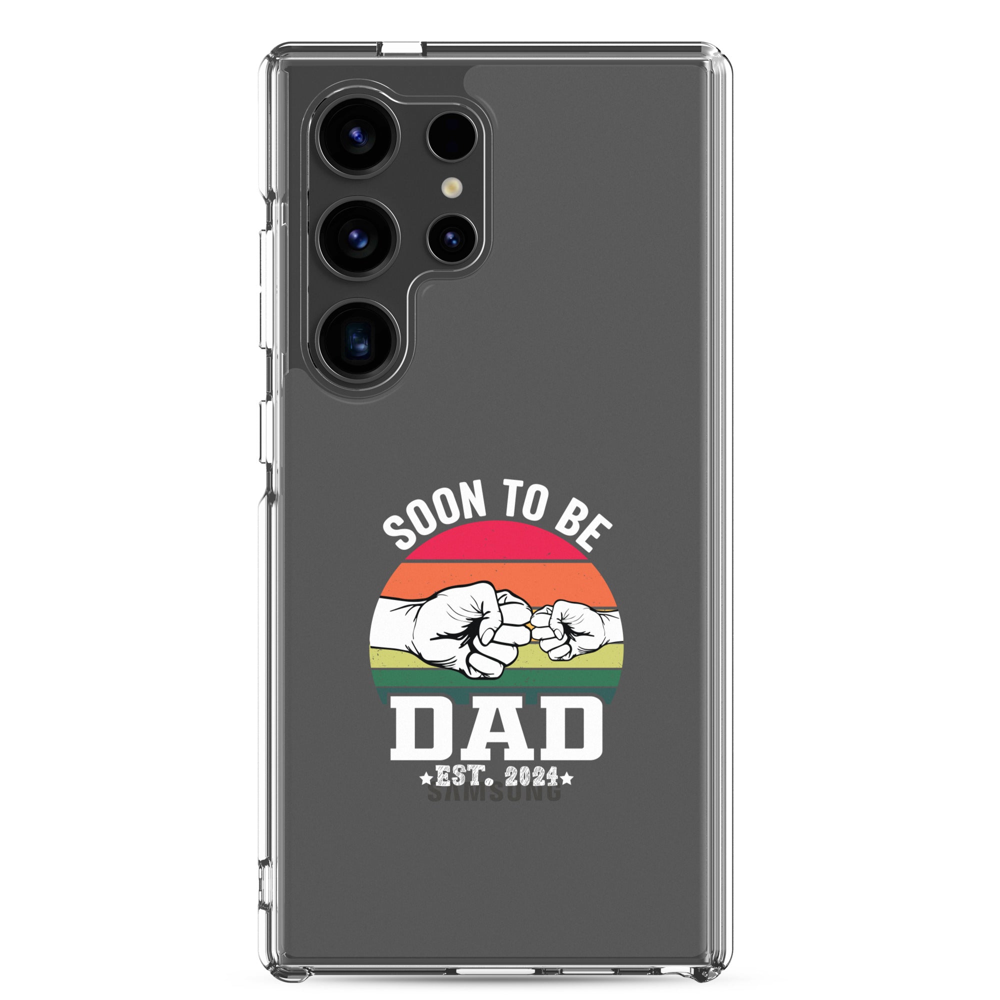 Soon To Be Dad Est. 2024 Clear Case for Samsung®