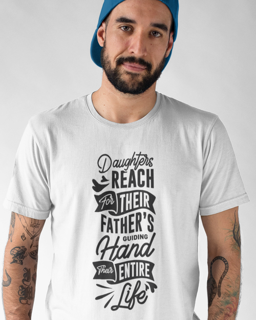 Daughters Reach For Their Father's Guiding Hand Their Entire Life Unisex t-shirt