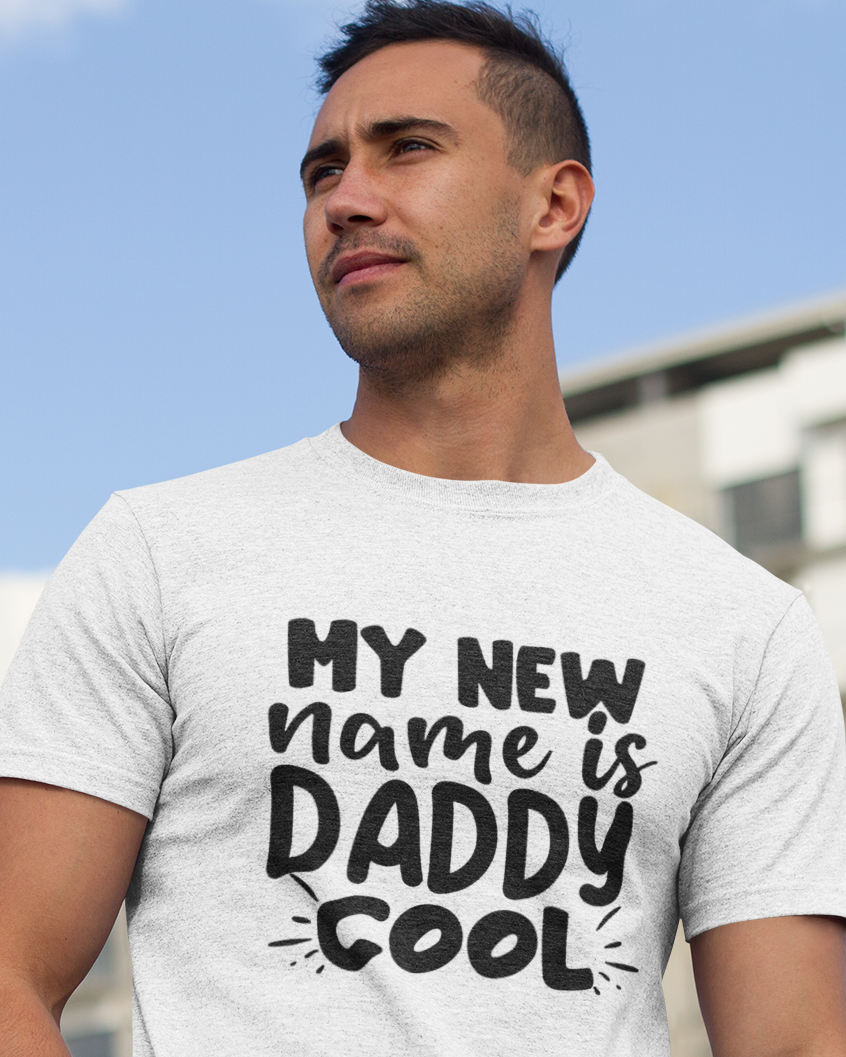 My New Name Is Daddy Cool Unisex t-shirt