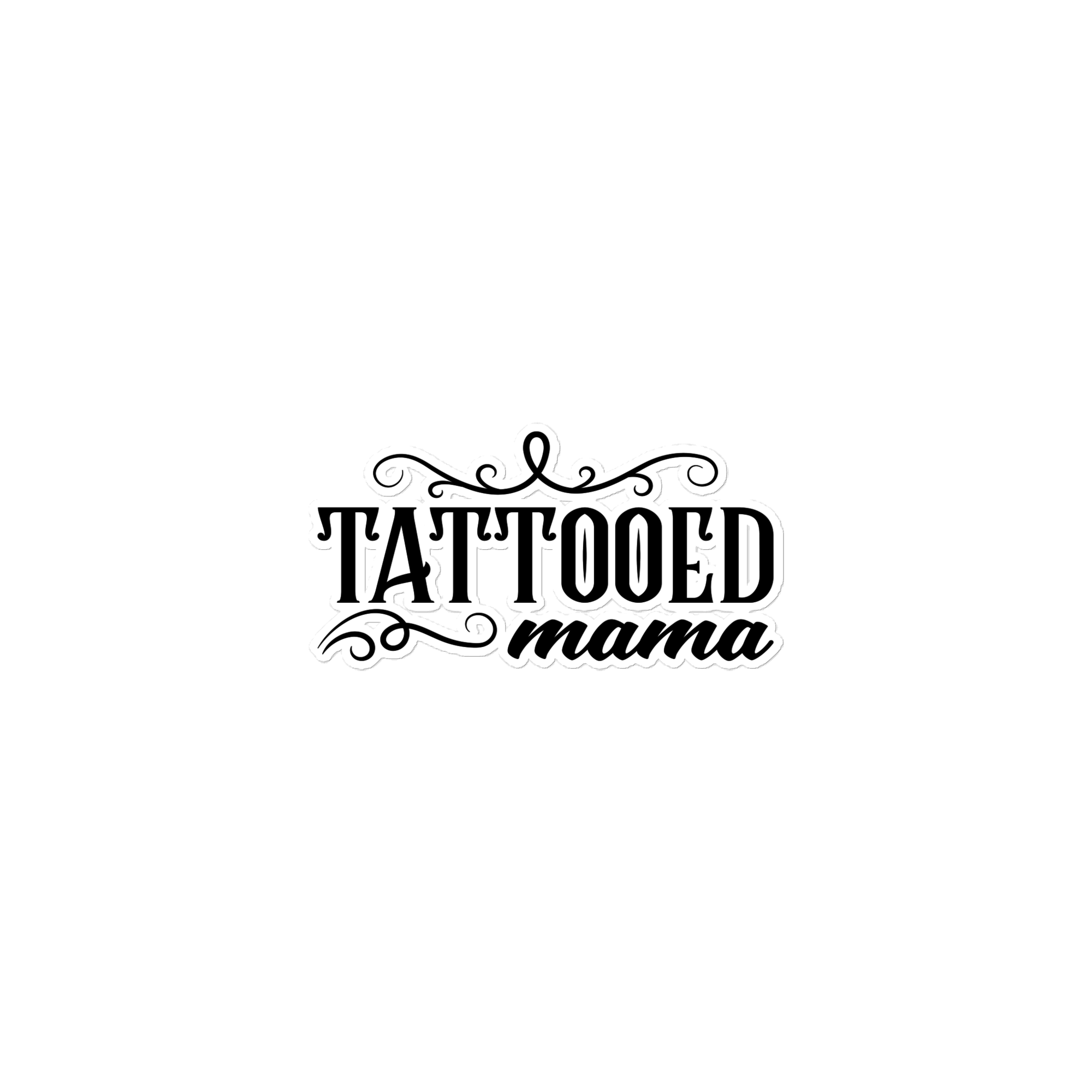 Tattooed Mama Bubble-free stickers