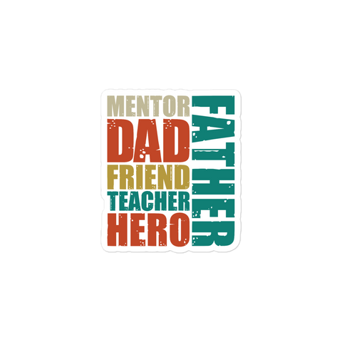 Mentor Dad Friend Teacher Hero Father Bubble-free stickers