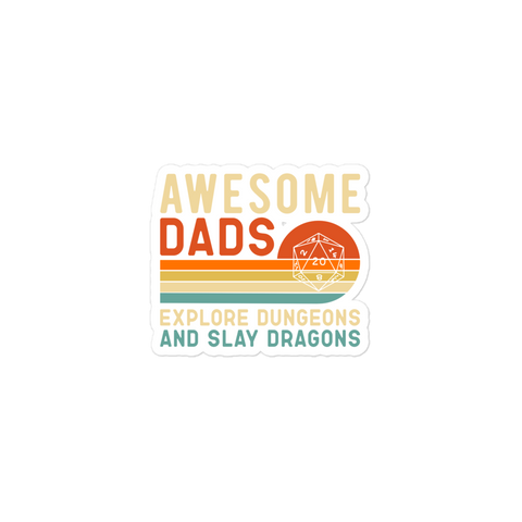 Awesome Dads Explore Dungeons And Slay Dragons Bubble-free stickers