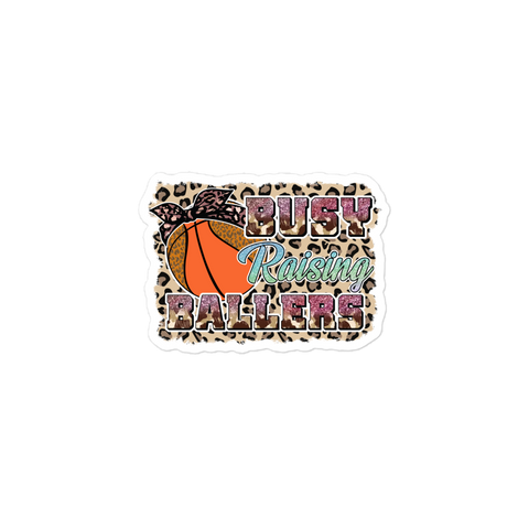 Busy Raising Ballers sticker