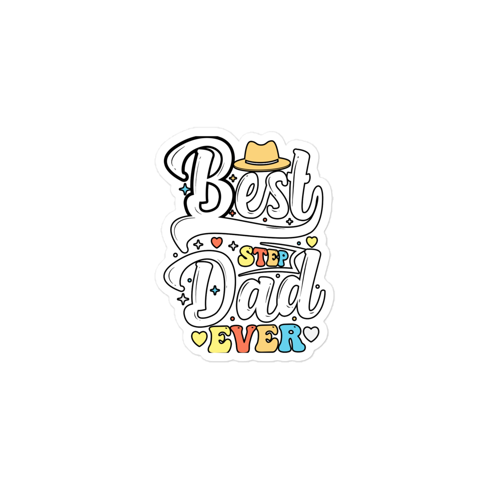 Best Step Dad Ever Bubble-free stickers