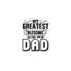 My Greatest Blessing Call Me Dad Bubble-free stickers