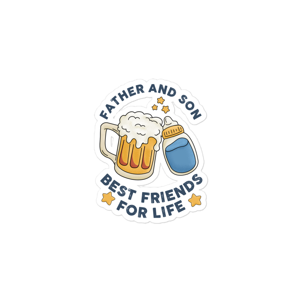 Father And Son Best Friends For Life Bubble-free stickers