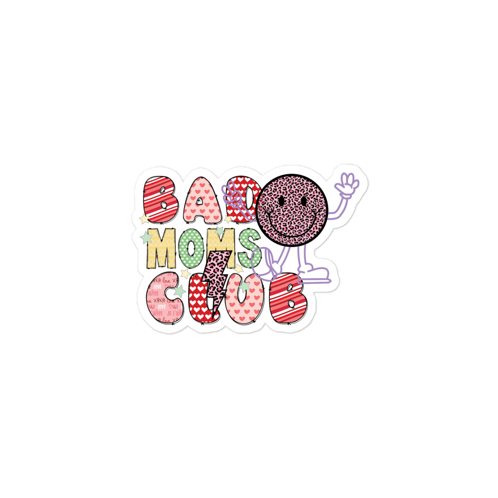 Bad Moms Club Bubble-free stickers