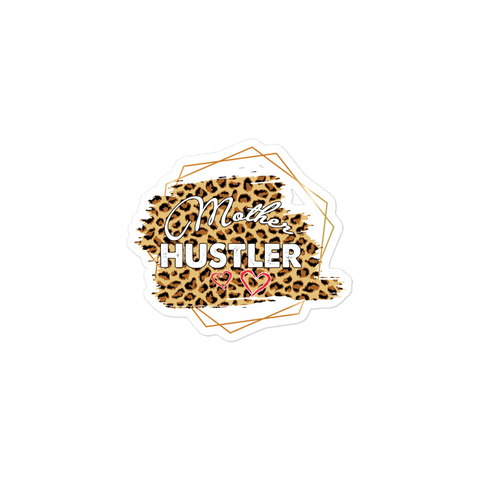 Mother Hustler Bubble-free stickers