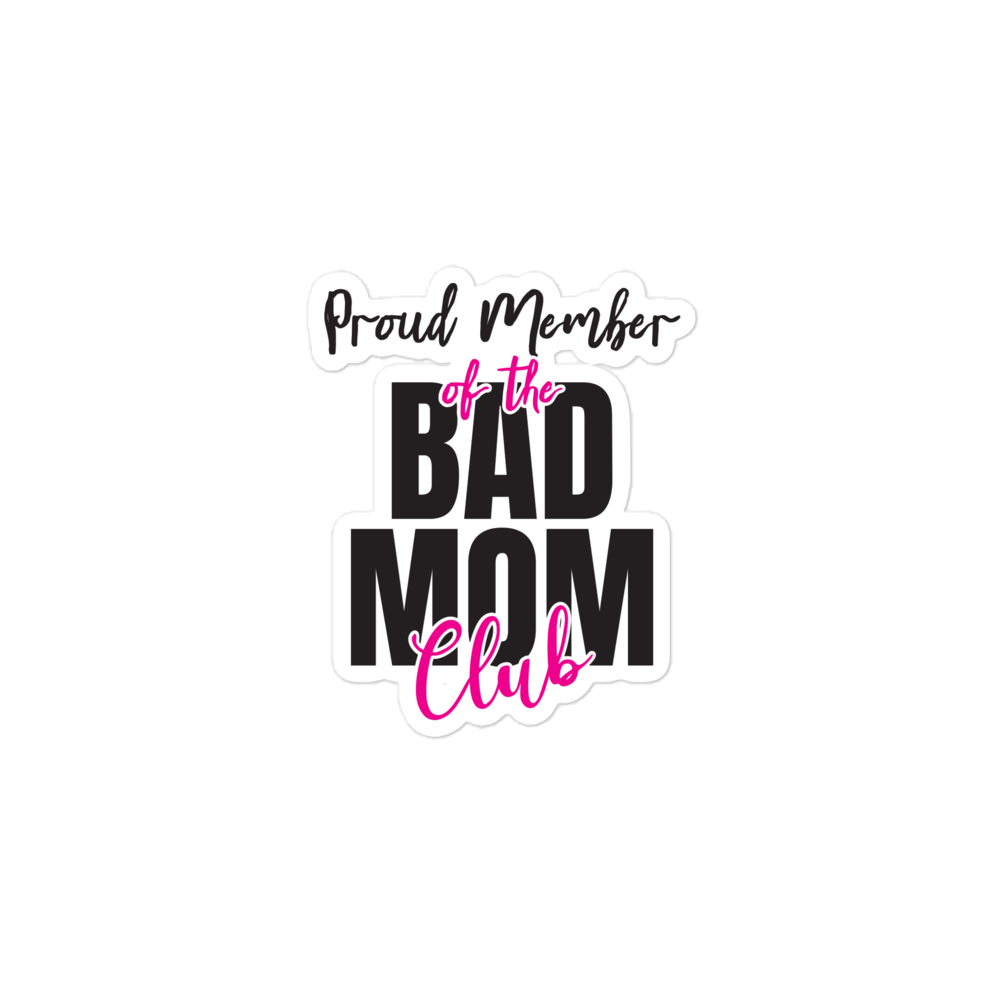 Proud Member Of The Bas Mom Club Bubble-free stickers