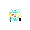 Bad Moms Club Bubble-free stickers