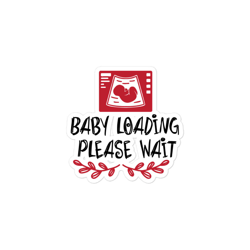 Baby Loading Please Wait Bubble-free stickers