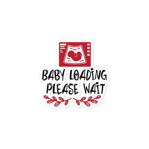 Baby Loading Please Wait Bubble-free stickers