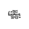 Tiny Human Tamer Bubble-free stickers