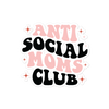 Anti Social Moms Club stickers