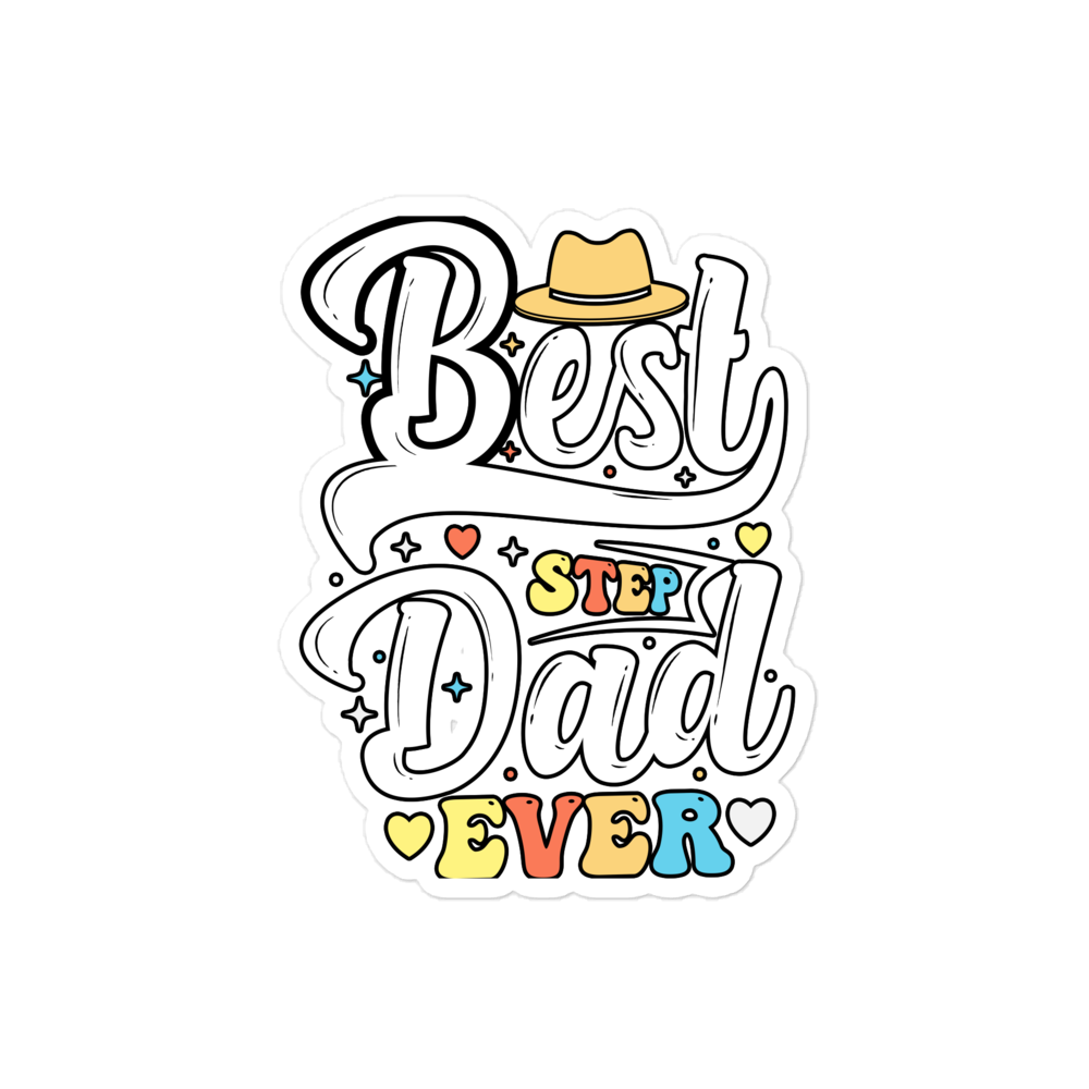 Best Step Dad Ever Bubble-free stickers