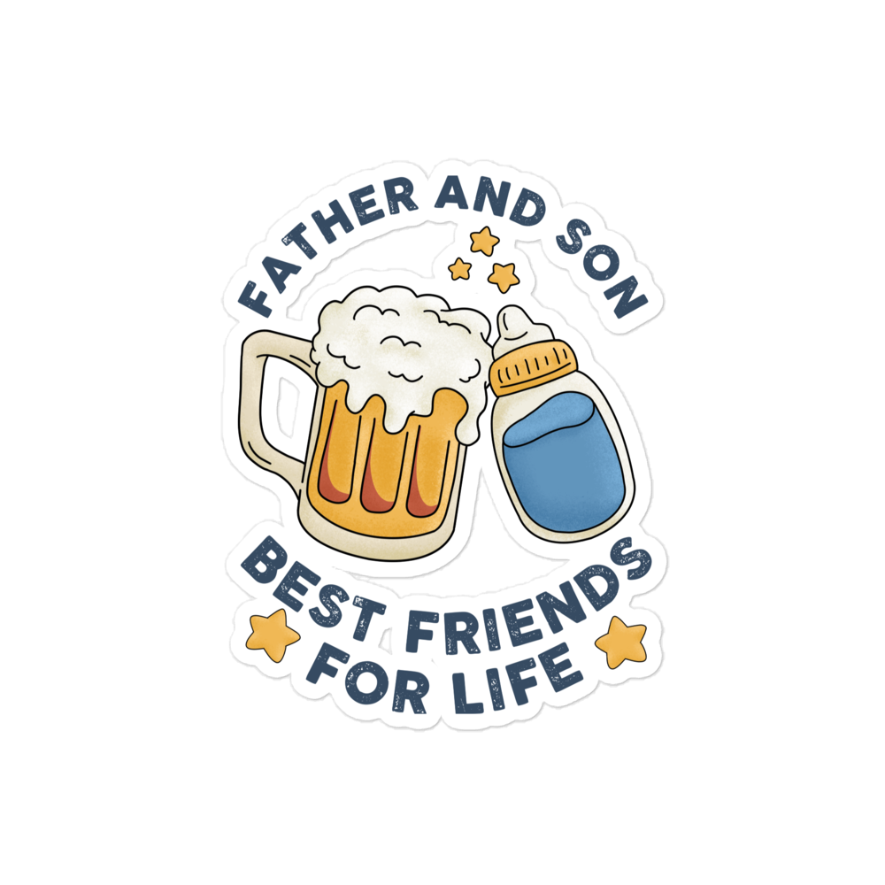 Father And Son Best Friends For Life Bubble-free stickers