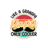 Papa Like A Grandpa Only Cooler Bubble-free stickers