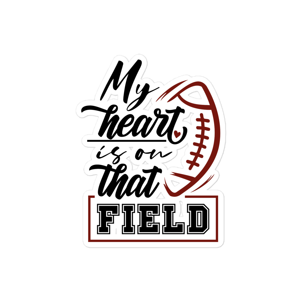 My Heart Is On That Field Bubble-free stickers