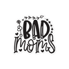 Bad Moms Bubble-free stickers