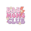 Bad Moms Club Bubble-free stickers