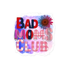 Bad Moms Club Bubble-free stickers