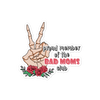 Proud Member Of The Bad Moms Club Bubble-free stickers