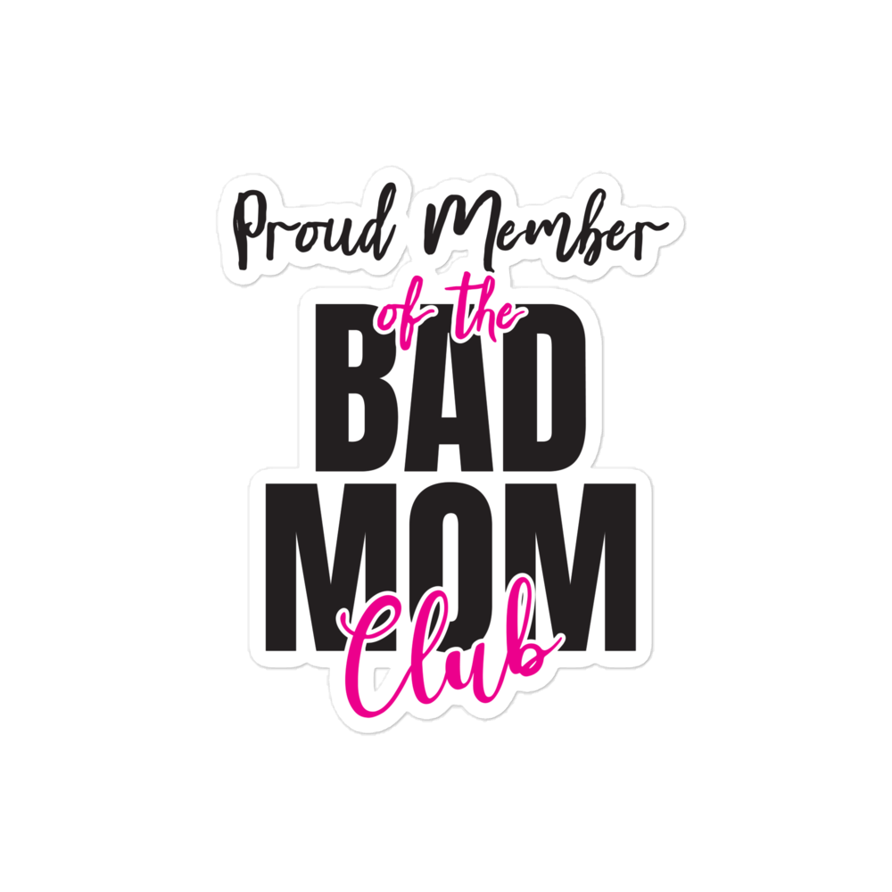 Proud Member Of The Bas Mom Club Bubble-free stickers