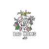 Proud Member Of The Bad Moms Club Bubble-free stickers