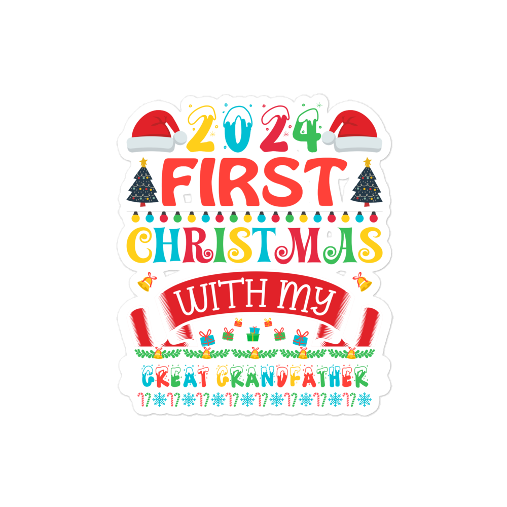 2024 My First Christmas With My Great Grandfather Bubble-free stickers