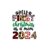 My First Christmas As A mom 2024 Bubble-free stickers