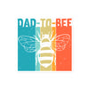 Dad To Bee Bubble-free stickers