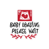 Baby Loading Please Wait Bubble-free stickers