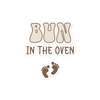 Bun In The Oven Bubble-free stickers