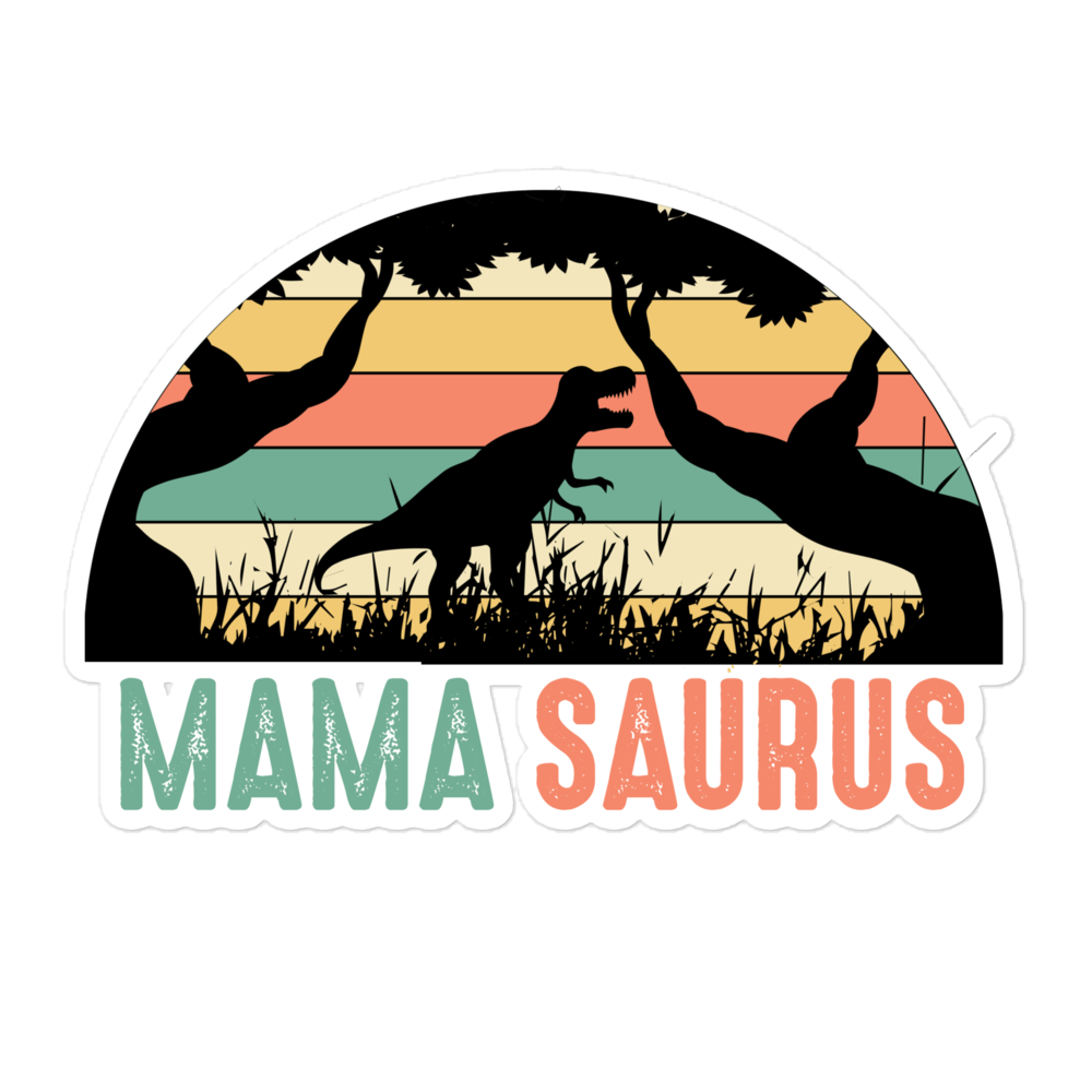 Mamasaurus Bubble-free stickers