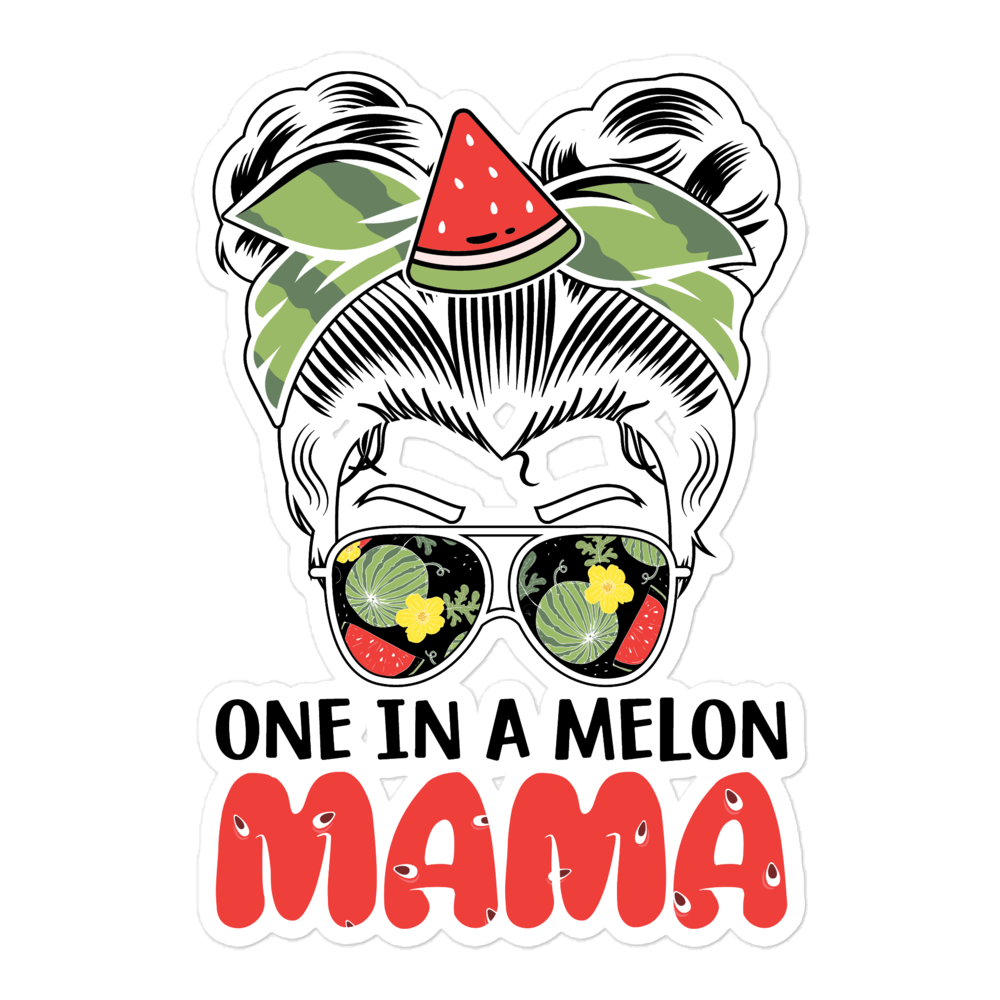 One In A Melon Mama Bubble-free stickers