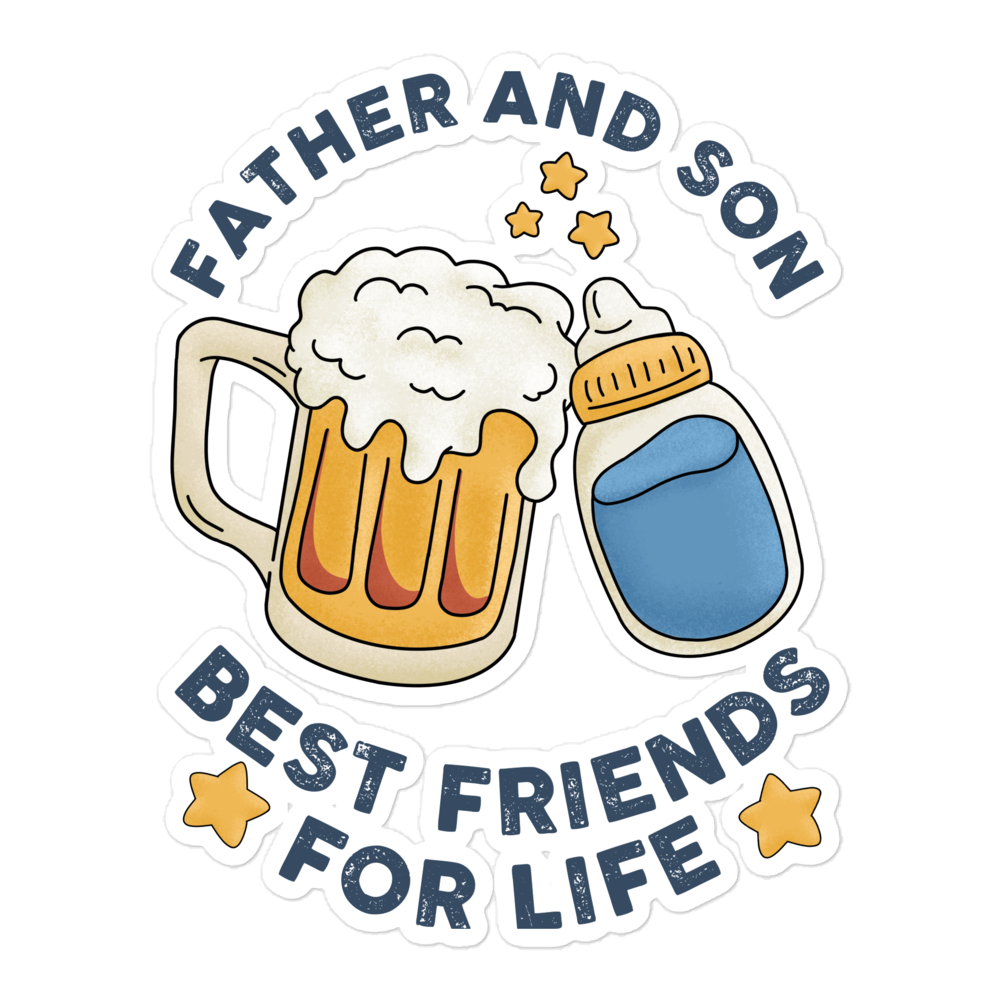 Father And Son Best Friends For Life Bubble-free stickers