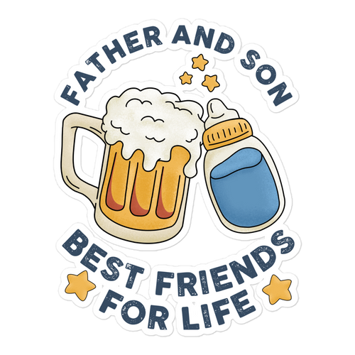 Father And Son Best Friends For Life Bubble-free stickers