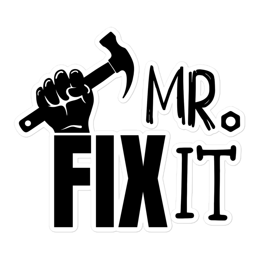 Mr fix It Bubble-free stickers