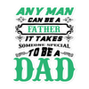 Any Man Can Be A Father It Takes Someone Special To Be A Dad Bubble-free stickers